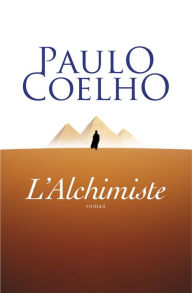 Title: L'alchimiste (The Alchemist), Author: Paulo Coelho