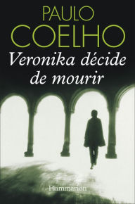 Title: Veronika décide de mourir, Author: Paulo Coelho