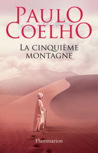 Title: La cinquième montagne, Author: Paulo Coelho
