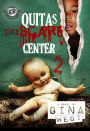 Quita's DayScare Center 2 (The Cartel Publications Presents)