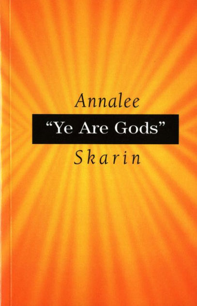 Ye Are Gods By Annalee Skarin Nook Book Ebook Barnes Noble