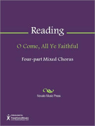 Title: O Come, All Ye Faithful, Author: John Reading