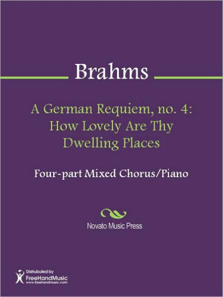 A German Requiem, no. 4: How Lovely Are Thy Dwelling Places