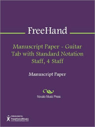 Title: Manuscript Paper - Guitar Tab with Standard Notation Staff, 4 Staff, Author: FreeHand
