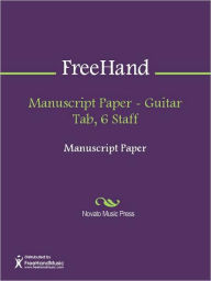 Title: Manuscript Paper - Guitar Tab, 6 Staff, Author: FreeHand