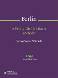 A Pretty Girl Is Like A Melody