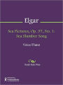 Sea Pictures, Op. 37, No. 1: Sea Slumber Song