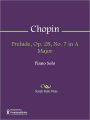 Prelude, Op. 28, No. 7 in A Major
