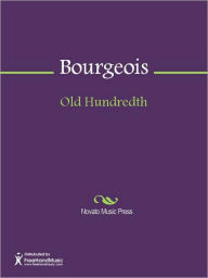 Title: Old Hundredth, Author: Louis Bourgeois