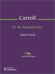 Title: By the Beautiful Sea, Author: Harry Carroll