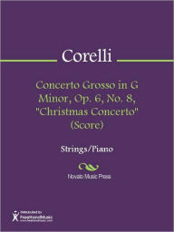 Title: Concerto Grosso in G Minor, Op. 6, No. 8, 