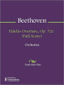 Fidelio Overture, Op. 72c (Full Score)