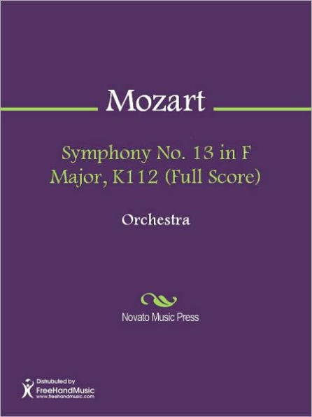 Symphony No. 13 in F Major, K112 (Full Score)