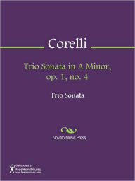 Title: Trio Sonata in A Minor, op. 1, no. 4, Author: Arcangelo Corelli