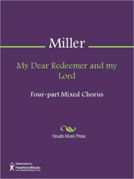 My Dear Redeemer and my Lord