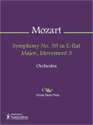 Title: Symphony No. 39 in E-flat Major, Movement 3, Author: Wolfgang Amadeus Mozart