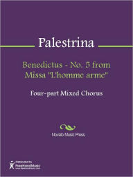 Benedictus - No. 5 from Missa