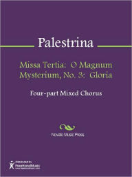 Missa Tertia: O Magnum Mysterium, No. 3: Gloria