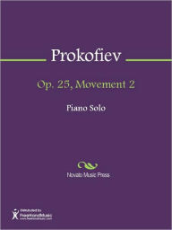 Title: Op. 25, Movement 2, Author: Sergei Prokofiev
