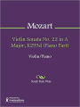 Violin Sonata No. 22 in A Major, K293d (Piano Part)