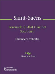 Serenade (B-flat Clarinet Solo Part)