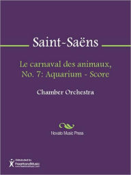 Le carnaval des animaux, No. 7: Aquarium - Score