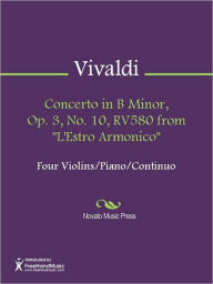 Title: Concerto in B Minor, Op. 3, No. 10, RV580 from 