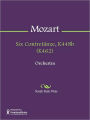 Six Contretanze, K448b (K462)