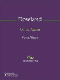 Title: Come Again, Author: John Dowland