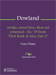 Title: Awake, sweet love, thou art returned - No. 19 from 