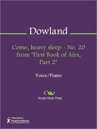 Title: Come, heavy sleep - No. 20 from 