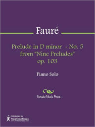 Prelude in D minor - No. 5 from