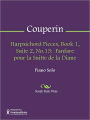 Harpsichord Pieces, Book 1, Suite 2, No.13: Fanfare pour la Suitte de la Diane