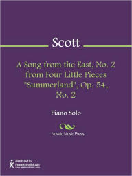 A Song from the East, No. 2 from Four Little Pieces