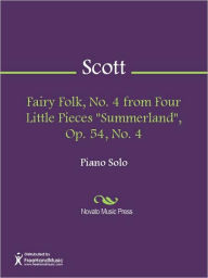 Title: Fairy Folk, No. 4 from Four Little Pieces 