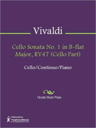 Cello Sonata No. 1 in B-flat Major, RV47 (Cello Part)