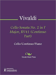 Title: Cello Sonata No. 2 in F Major, RV41 (Continuo Part), Author: Antonio Vivaldi