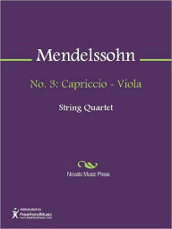 Title: No. 3: Capriccio - Viola, Author: Felix Mendelssohn