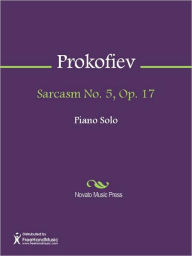 Title: Sarcasm No. 5, Op. 17, Author: Sergei Prokofiev