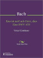 Eins ist not! ach Herr, dies Eine BWV 453
