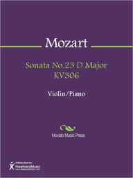 Title: Sonata No.23 D Major KV306, Author: Wolfgang Amadeus Mozart