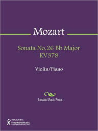 Title: Sonata No.26 Bb Major KV378, Author: Wolfgang Amadeus Mozart