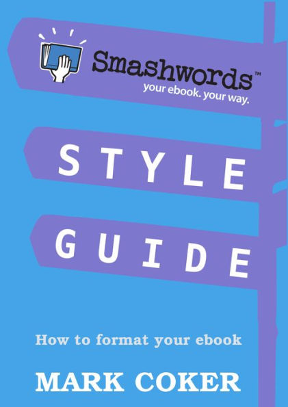 Smashwords Style Guide (Smashwords Style Guide Translations, #1)