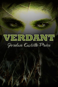 Title: Verdant, Author: Jordan Castillo Price