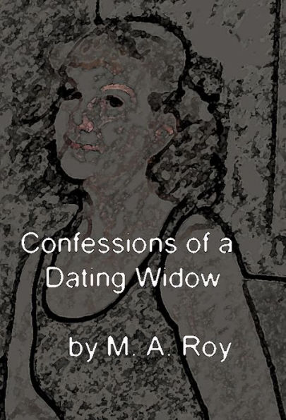 Confessions of a Dating Widow