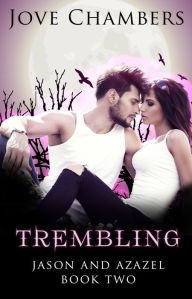 Title: Trembling, Author: Jove Chambers