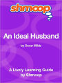 An Ideal Husband - Shmoop Learning Guide