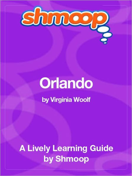 Orlando - Shmoop Learning Guide