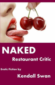 NAKED Restaurant Critic