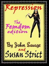 Repression: The Femdom Edition
